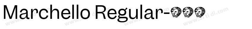 Marchello Regular字体转换